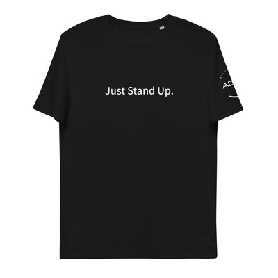 Just Stand Up Unisex organic cotton t-shirt